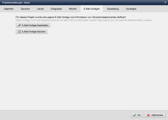 Inhaltsprojekt - Projekteinstellungen (E-Mail Vorlagen) - Bearbeiten