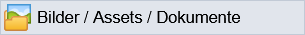 Projektverwaltung Assets / Bilder / Dokumente