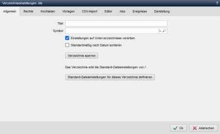 Verzeichniseinstellungen - Allgemein (Standard-Dateieinstellungen geerbt)